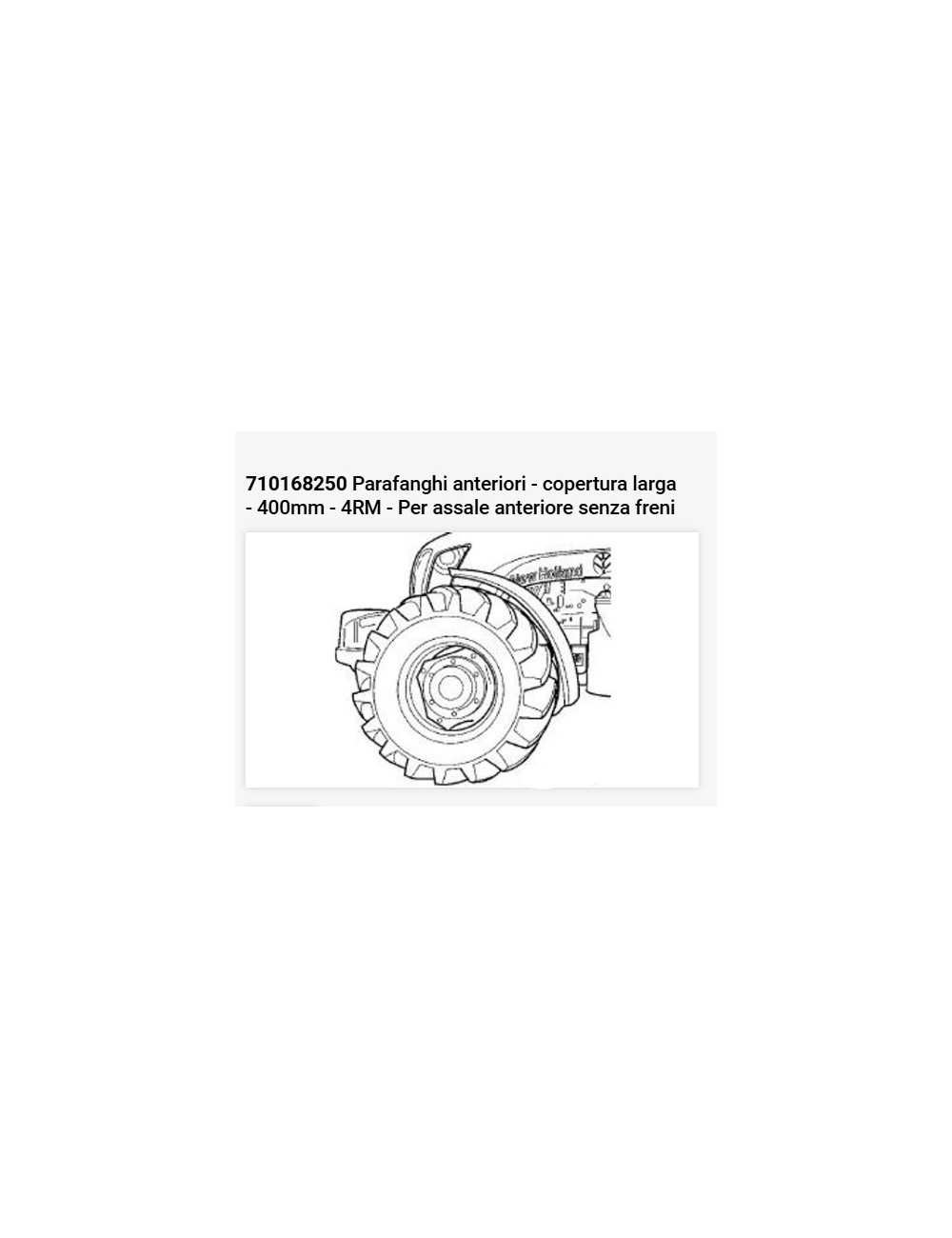 dia kit parafanghi anteriori 400mm New Holland cod 710168250