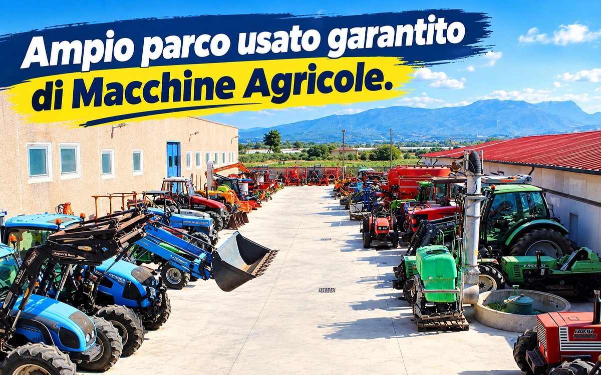 Ampio parco usato garantito di macchine agricole